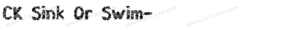 CK Sink Or Swim字体转换